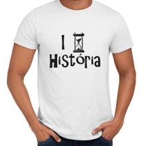 Camisa I Love História Profissão Universitária