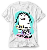 Camisa mães flork não tenho um minuto de paz nessa casa