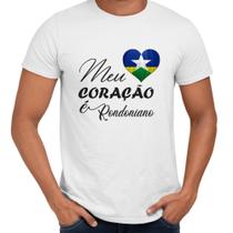 Camisa Meu Coração é Rondoniano Rondônia