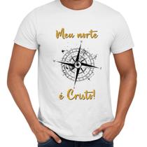 Camisa Meu Norte É Cristo Gospel Evangélica