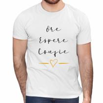 Camisa Ore espere Confie Gospel Evangélica