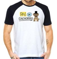 Camisa pai de cachorro doguinho pet pai de pet raglan