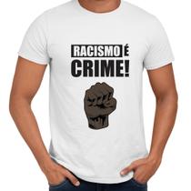 Camisa Racismo É Crime Conscientização