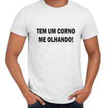 Camisa Tem Um Corno Me Olhando