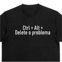 Camiseta 100% Algodão Estampa Frase "CTRL"