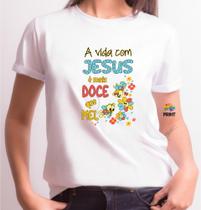 Camiseta Adulto A Vida com Jesus é Mais doce que Mel Est. Abelinha Rosa - Zlprint