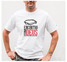 Camiseta Adulto Encontro com Deus Sua Vida Nunca Mais Será a Mesma Est. 11 - Religião Zlprint