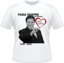 Camiseta Adulto ou Infantil Homenagem Luto Silvio Santos