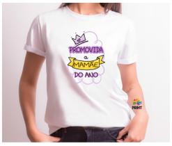 Camiseta Adulto Promovida a MAMÃE do Ano Est. Lilás - Chá de Bebê Revelação Zlprint