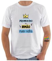 Camiseta Adulto Promovido a Irmão mais Velho - Chá de bebê Zlprint Camiseta Adulto Promovido a Irmão mais Velho - Chá de bebê Zlprint