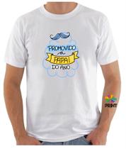 Camiseta Adulto Promovido a Papai do Ano - Chá de bebê ZLprint