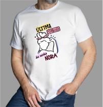 Camiseta Adulto Ultima Quimio da Minha NORA Est. Mulher Forte - Quimioterapia Zlprint