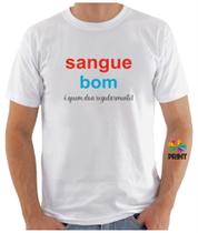 Camiseta Adulto Unissex Sangue bom é quem doa regularmente - Doação de Sangue ZLprint