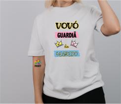 Camiseta Adulto VOVÓ GUARDIÃ do Segredo Est. Rosa Azul- Chá Revelação Bebê Zlprint