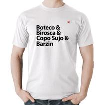 Camiseta Algodão Boteco & Birosca & Copo Sujo & Barzin - Foca na Moda
