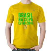 Camiseta Algodão Brasil na Copa eu no copo - Foca na Moda