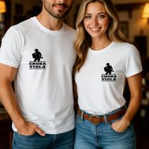Camiseta Algodão Casal Amigos Country Estampa Chora Viola Sertanejo Sertão Agro Vida Blusa Manga