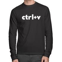 Camiseta Algodão Ctrl+V Manga Longa - Foca na Moda