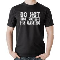 Camiseta Algodão Do Not Disturb I'm Gaming - Foca na Moda