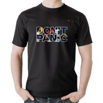 Camiseta Algodão Don't panic - Foca na Moda