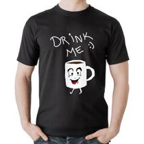 Camiseta Algodão Drink Me - Foca na Moda Camiseta Algodão Drink Me - Foca na Moda