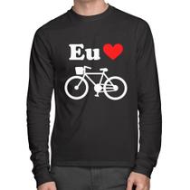 Camiseta Algodão Eu Amo Bicicleta Manga Longa - Foca na Moda