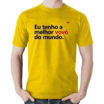 Camiseta Algodão Eu tenho a melhor vovó do mundo - Foca na Moda