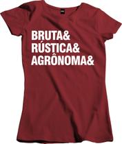 Camiseta Algodão Feminina Agro Bruto Rústico e Agrônomo