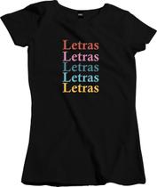 Camiseta Algodão Feminina cores Letras