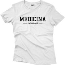 Camiseta Algodão Feminina Faculdade Mod 1 medicina