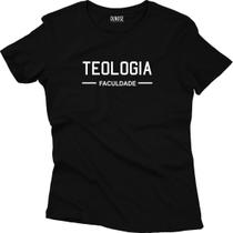 Camiseta Algodão Feminina Faculdade Mod 1 teologia