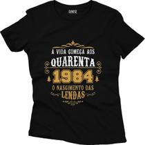 Camiseta Algodão Feminina Nascimento Lendas Quarenta 1984