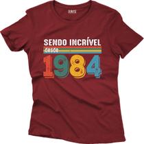 Camiseta Algodão Feminina sendo Incrível desde 1984