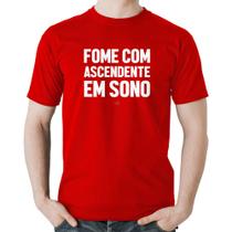 Camiseta Algodão Fome com ascendente em sono - Foca na Moda