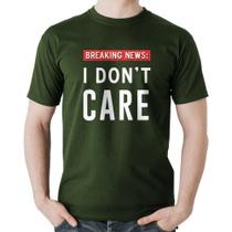 Camiseta Algodão I don't care - Foca na Moda