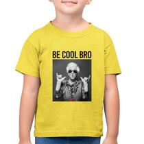 Camiseta Algodão Infantil Be cool bro - Foca na Moda