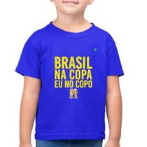 Camiseta Algodão Infantil Brasil na Copa eu no copo - Foca na Moda