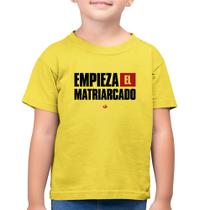 Camiseta Algodão Infantil Empieza el matriarcado! - Foca na Moda