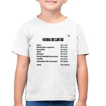 Camiseta Algodão Infantil Fatura do Cartão - Foca na Moda