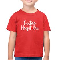 Camiseta Algodão Infantil Gestão hospitalar por amor - Foca na Moda