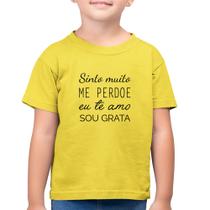 Camiseta Algodão Infantil Ho'oponopono - Sinto muito, me perdoe, eu te amo, sou grata - Foca na Moda