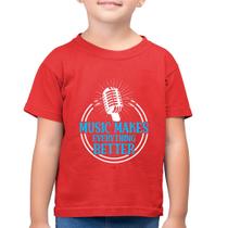 Camiseta Algodão Infantil Music makes everything better - Foca na Moda