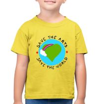 Camiseta Algodão Infantil Save The Arts Save The World - Foca na Moda