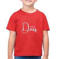 Camiseta Algodão Infantil Sempre foi Deus - Foca na Moda