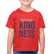 Camiseta Algodão Infantil Spread Kindness - Foca na Moda Camiseta Algodão Infantil Spread Kindness - Foca na Moda