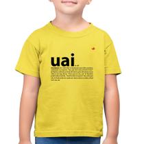 Camiseta Algodão Infantil Uai - Significado - Foca na Moda