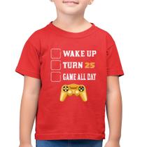 Camiseta Algodão Infantil Wake Up, Turn 25, Game All Day - Foca na Moda