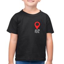 Camiseta Algodão Infantil You Are Here - Foca na Moda