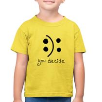 Camiseta Algodão Infantil You Decide - Foca na Moda