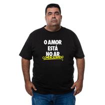 Camiseta Algodao Macia Masculina Plus Size O Amor Esta No Ar Condicionado Com Abridor Garrafa - Capitão Pirata